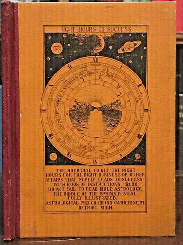 RIGHT HOURS TO SUCCESS - Stowe, 1st 1907 - ZODIAC ASTROLOGY DIVINATION PROPHECY