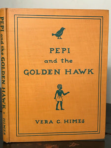 SIGNED PEPI & THE GOLDEN HAWK: TALE OF OLD EGYPT - Himes, 1932 - Children Egypt