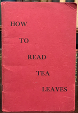 HOW TO READ TEA LEAVES - Bei, 1st 1934 - FORTUNETELLING DIVINATION PROPHECY