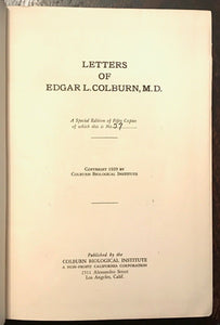 LETTERS OF EDGAR COLBURN - 1st Ed, 1929 - UNIVERSE MANIFESTATION DISEASE HEALTH