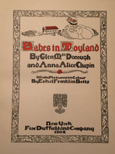 BABES IN TOYLAND Glen MacDonough, Anna Chapin; Illust. Ethel Betts 1st/1st, 1904