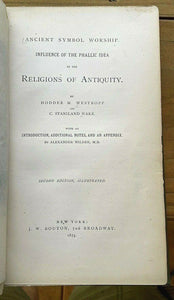 PHALLICISM IN ANCIENT WORSHIPS - 1875 ANCIENT RELIGION PHALLIC SEX FERTILITY