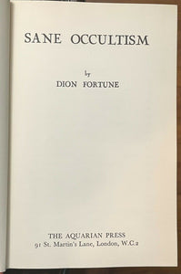 SANE OCCULTISM - 1967, Dion Fortune - ESOTERIC OCCULT PSYCHIC MEDITATION