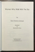 WOMEN WHO WALK WITH THE SKY - 1st Ed, 2002 - NATIVE AMERICAN NATURE SPIRIT MYTHS