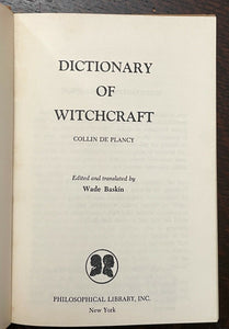 DICTIONARY OF WITCHCRAFT - De Plancy / Baskin, 1st 1965 - OCCULT WITCHES