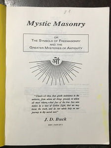 MYSTIC MASONRY: SYMBOLS OF FREEMASONRY - J.D. Buck - OCCULT SECRET MYSTERIES