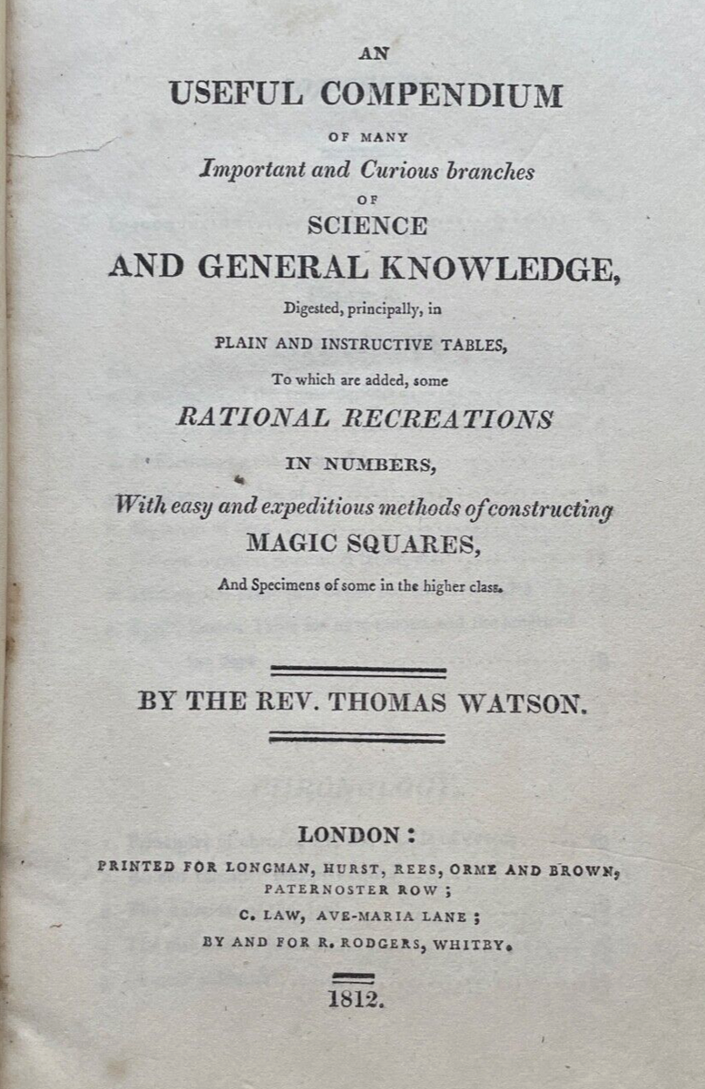 USEFUL COMPENDIUM OF SCIENCE - Watson, 1812 MAGIC SQUARES, ASTRONOMY M ...