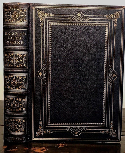 1856 - LALLA ROOKH, An Oriental Romance - THOMAS MOORE - Fine Full Leather