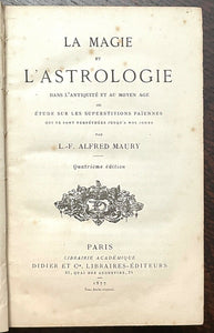 LA MAGIE ET L'ASTROLOGIE - 1877 MAGICK PAGANISM ANCIENT OCCULTISM OCCULT