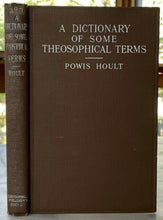 DICTIONARY OF SOME THEOSOPHICAL TERMS - 1st 1910 OCCULT RELIGIONS DEFINITIONS