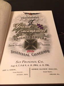 PROCEEDINGS OF THE GRAND ENCAMPMENT KNIGHTS TEMPLAR 29th TRIENNIAL CONCLAVE 1904