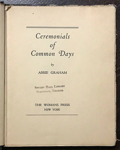 1926 CEREMONIALS OF COMMON DAYS - Abbie Graham - LESBIAN POETRY WOMEN'S SUFFRAGE