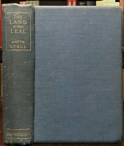 LAND O' THE LEAL - Lyall, 1897 - SCOTLAND SCOTTISH TRADITIONAL TALES STORIES