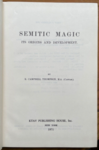 SEMITIC MAGIC - Thompson, 1971 - MAGICK SORCERY WITCHES DEMONS GRIMOIRE