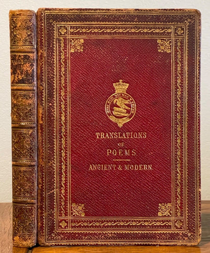 SIGNED - TRANSLATIONS OF POEMS ANCIENT & MODERN - Derby, 1st 1862 - POETRY