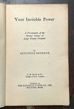 YOUR INVISIBLE POWER - 1927 SELF HELP NEW THOUGHT MYSTICS MANIFESTATION POWER