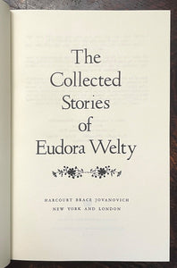 COLLECTED STORIES OF EUDORA WELTY,  1st 1980 SOUTHERN SOUTH LIT FICTION - SIGNED