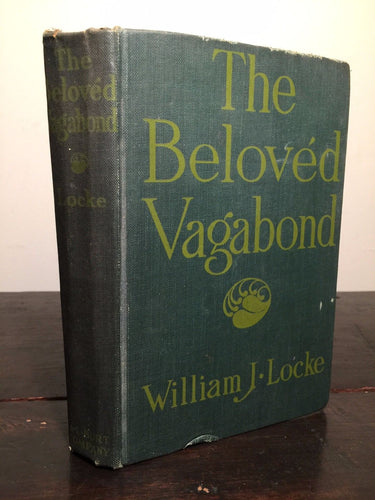 THE BELOVED VAGABOND by William Locke — RARE First Edition Copy, 1900 HC