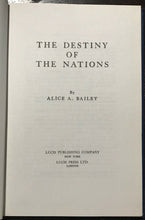 ALICE BAILEY - DESTINY OF THE NATIONS - 1978 AQUARIAN SPIRIT CITIES COUNTRIES