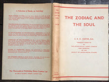 THE ZODIAC AND THE SOUL - CARTER, 4th Ed 1968 HC/DJ, ASTROLOGY SPIRITUAL GROWTH