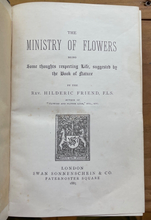 MINISTRY OF FLOWERS - Friend, 1st 1885 - SPIRITUALITY FLOWERS TREES NATURE SOUL