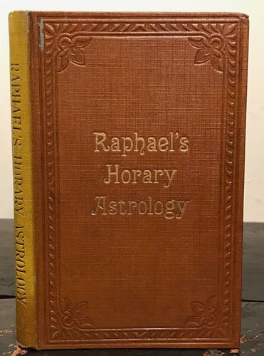RAPHAEL'S HORARY ASTROLOGY - 1927 - DIVINATION, ZODIAC, OCCULT