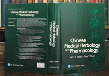 CHINESE MEDICAL HERBOLOGY AND PHARMACOLOGY - Chen, 2012 NATURAL MEDICINE HERBALS