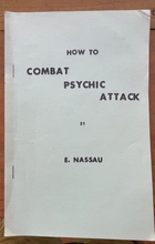 HOW TO COMBAT PSYCHIC ATTACK - Nassau, 1962 PROTECTION EVIL TOXIC SPIRITS PEOPLE