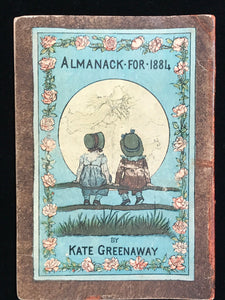 KATE GREENAWAY ~ ALMANACK FOR 1884 ~ 1st / 1st 1884 SC ILLUSTRATED