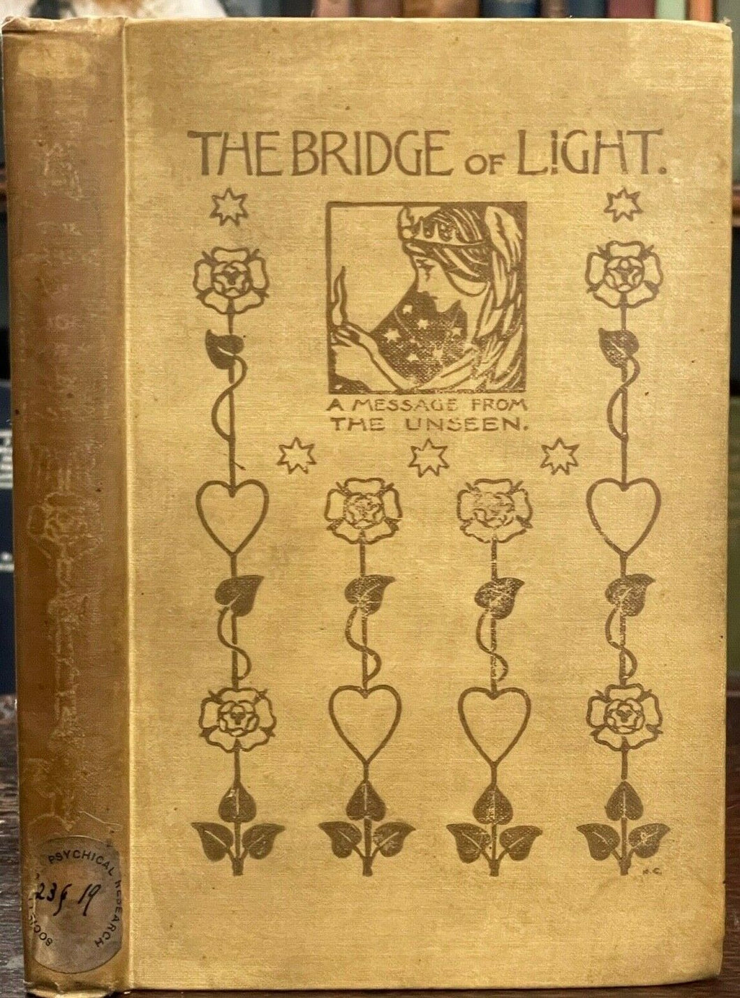 BRIDGE OF LIGHT - 1st 1899 - OCCULT, SPIRIT-WRITINGS, AFTERLIFE, SPIRITUALISM