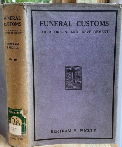 FUNERAL CUSTOMS - 1st 1926 - DEATH BURIAL MOURNING GRAVES RITES CEREMONIES