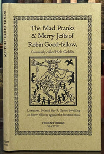 MAD PRANKS & MERRY JESTS OF ROBIN GOODFELLOW - 2004 - LEGENDS FOLKLORE PUCK