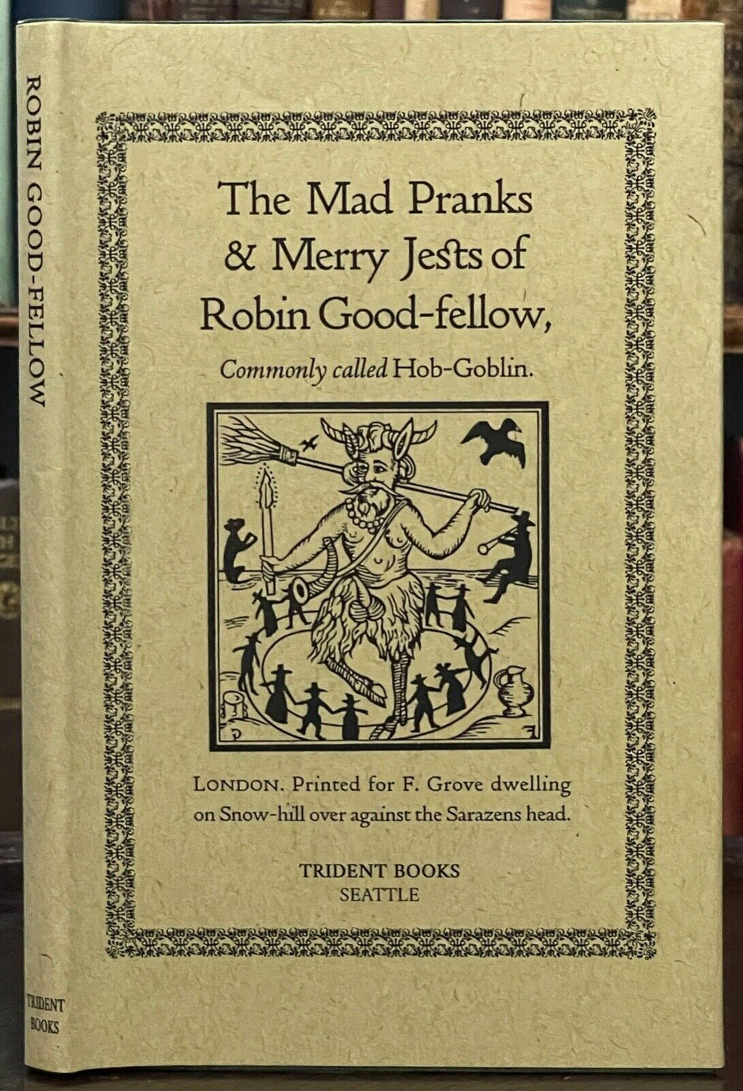 MAD PRANKS & MERRY JESTS OF ROBIN GOODFELLOW - 2004 - LEGENDS FOLKLORE PUCK