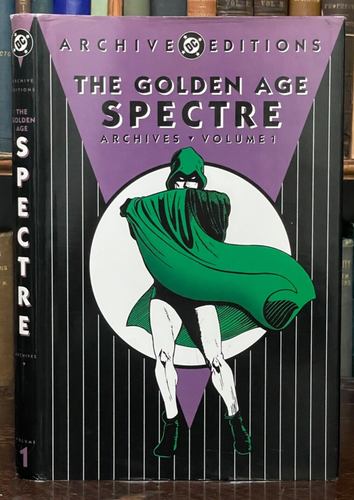 DC GOLDEN AGE SPECTRE ARCHIVES - HC/DJ, DC COMICS, 2003