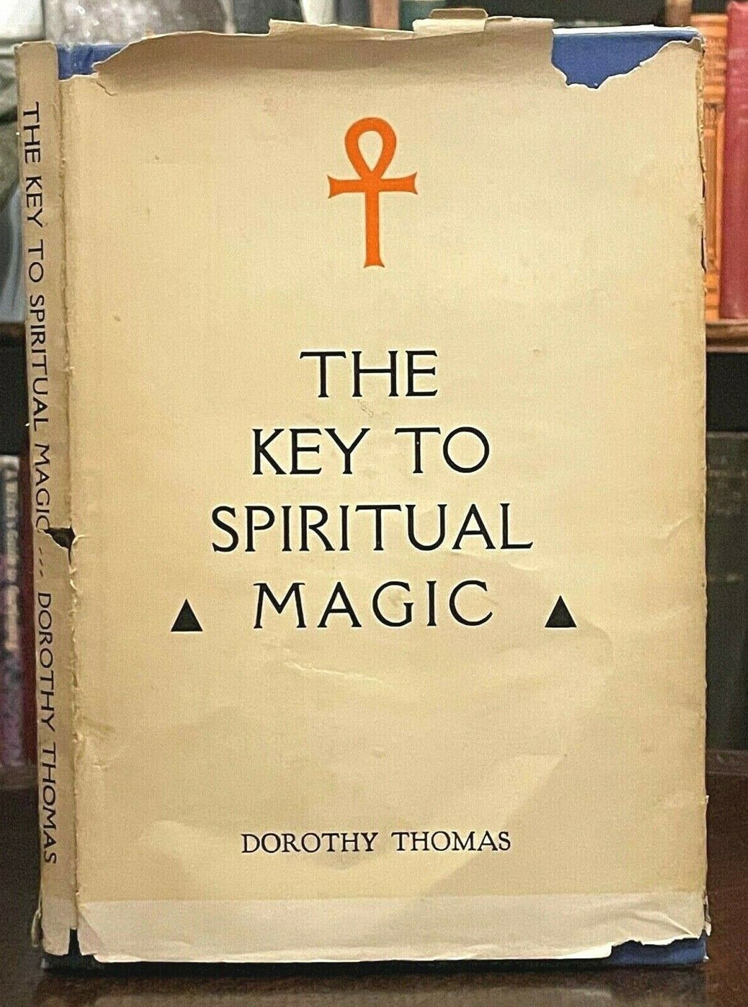 KEY TO SPIRITUAL MAGIC - 1st 1943 SELF-HELP THEOSOPHY SPIRIT ANCIENT WISDOM