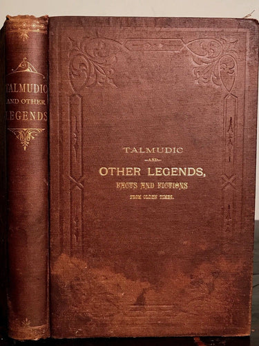 1884 - TALMUDIC & OTHER LEGENDS FROM OLDEN TIMES - Weiss 1st - KABBALAH FOLKLORE