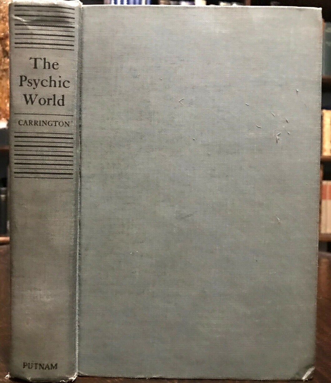 THE PSYCHIC WORLD - Carrington, 1st 1937 - SPIRITS GHOSTS SPIRITUALISM AFTERLIFE