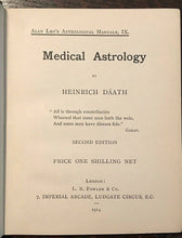 ALAN LEO - MEDICAL ASTROLOGY, ASTROLOGICAL MANUAL No. 9 - OCCULT ZODIAC, 1914
