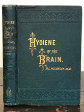 1879 - HYGIENE OF THE BRAIN AND NERVES AND THE CURE FOR NERVOUSNESS - Halbrook