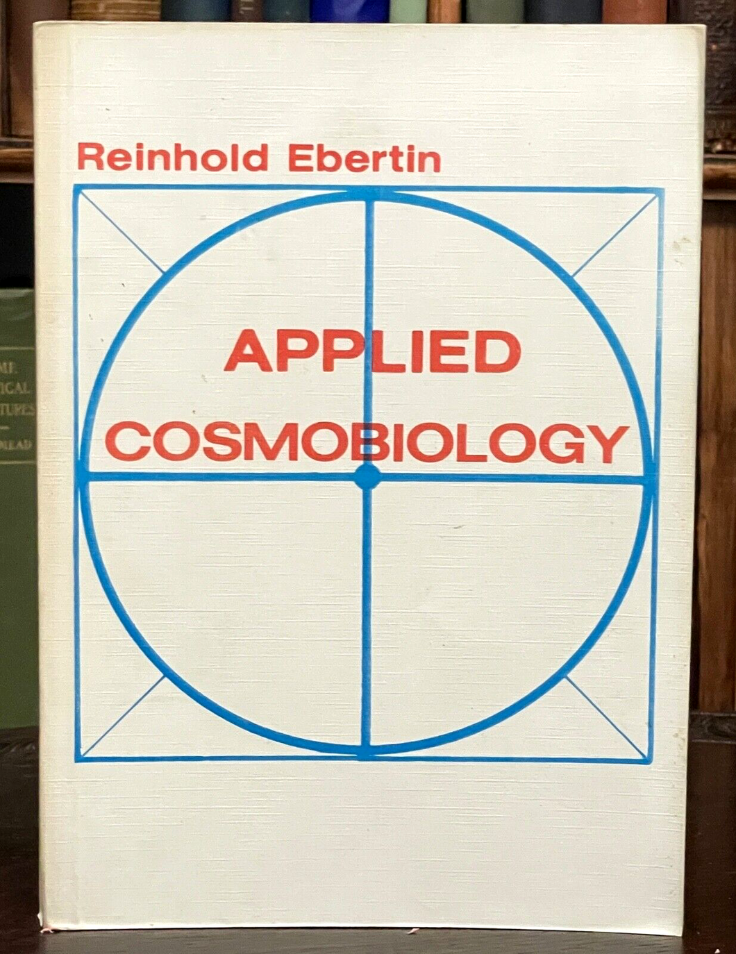 APPLIED COSMOBIOLOGY - Ebertin, 1972 - ASTROLOGY DIVINATION PROPHECY FATE HEALTH