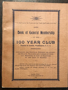 BOOK OF GENERAL MEMBERSHIP 100 YEAR CLUB, 1895 NATURAL MEDICINE HEALTH REMEDIES