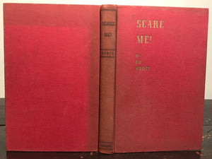 SIGNED - SCARE ME! Symposium of Ghosts & Black Magic - Ed Bodin, 1940 1st OCCULT