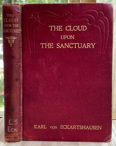 CLOUD UPON THE SANCTUARY - A.E. Waite, 1909 CHRISTIAN MYSTIC HERMETIC OCCULT