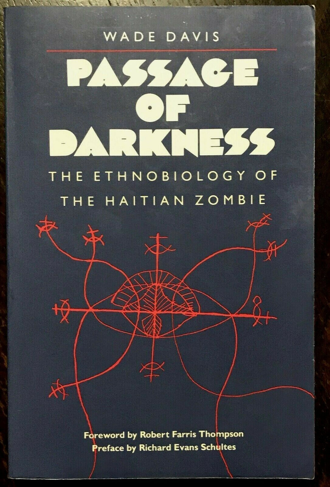 PASSAGE OF DARKNESS - Wade Davis, 1st 1988 - VODOUN VOODOO ZOMBIES HAITI