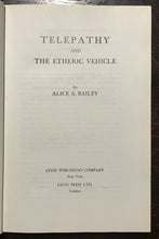 ALICE BAILEY - TELEPATHY AND THE ETHERIC VEHICLE - 1971 SOUL DEVELOPMENT PSYCHIC