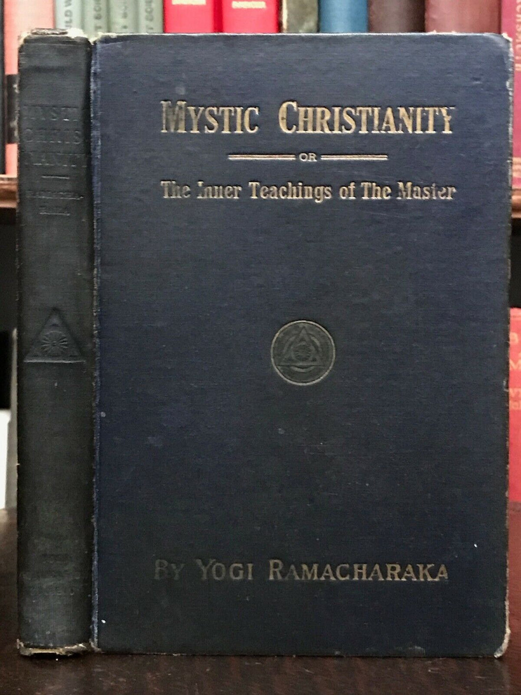 MYSTIC CHRISTIANITY - Yogi Ramacharaka, 1908 - MYSTICISM CHRIST VIRGIN BIRTH