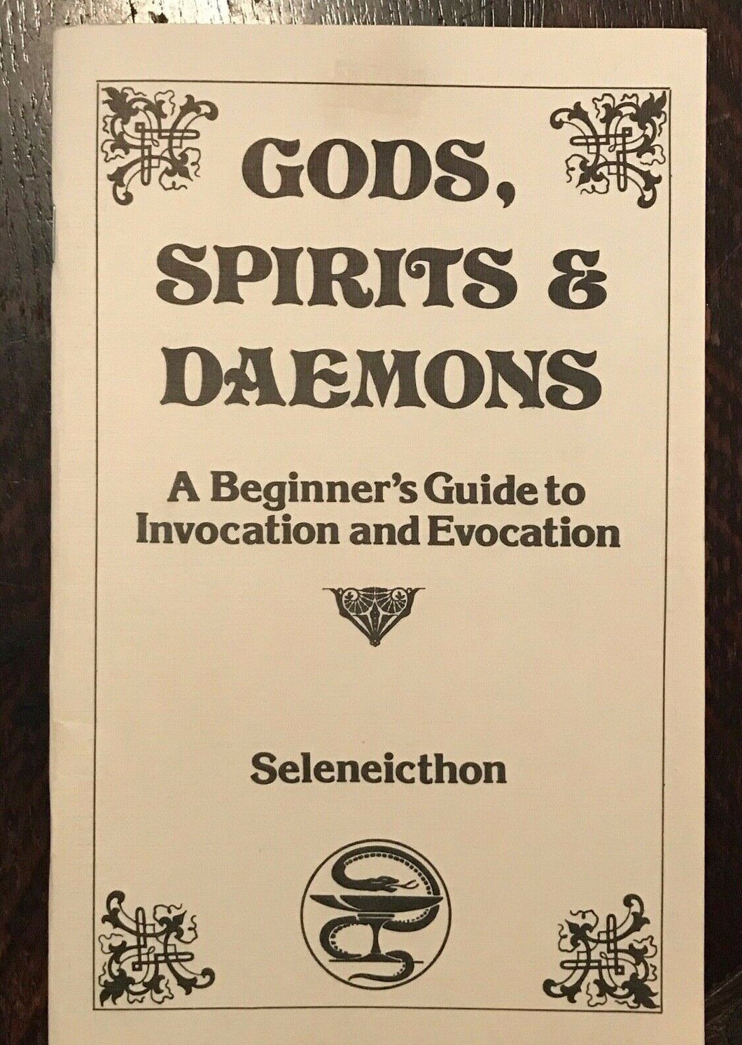 GODS, SPIRITS & DAEMONS: GUIDE TO INVOCATION & EVOCATION - 1st Ed 1980s GRIMOIRE