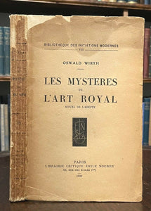 MYSTERES DE L'ART ROYAL - Oswald Wirth, 1st 1932 - MASONIC SYMBOLISM FREEMASONRY