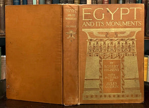 EGYPT AND ITS MONUMENTS - 1st, 1908 - ANCIENT EGYPT TEMPLES HISTORY ILLUSTRATED