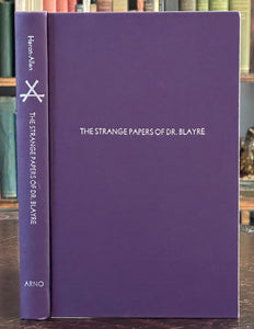 STRANGE PAPERS OF DR BLAYRE - Arno Press, 1st 1976/32 SUPERNATURAL SHORT STORIES